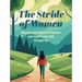 The Stride of Women: Mantras and Quotes to Empower and Inspire Your Walk Through Life