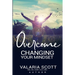 Overcome "Changing Your Mindset"