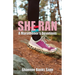 She Ran: A Marathoner's Devotions