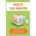 Basics Of Local Marketing: 5 Fundamentals For Successfully Marketing Your Local Small Business: 3P Marketing Solutions