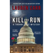 Kill and Run