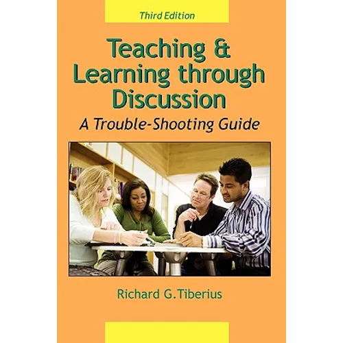 Teaching & Learning through Discussion: A Trouble-Shooting Guide