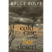 Cold Case in the Hot Desert