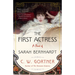 The First Actress: A Novel of Sarah Bernhardt