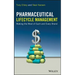 Pharmaceutical Lifecycle Management: Making the Most of Each and Every Brand