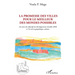 La promesse des villes pour le meilleur des mondes possibles: Au coeur des objectifs du développement durable 2030 à l'ère de la géopolitique urbaine