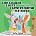 Amo lavarmi i denti I Love to Brush My Teeth: Italian English Bilingual Book