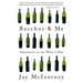Bacchus and Me: Adventures in the Wine Cellar