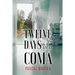 Twelve Days in a Coma From the Jordan River to His Bedside