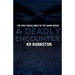 A Deadly Encounter