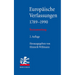 Europaische Verfassungen 1789-1990: Textsammlung
