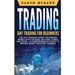 Day Trading: A Comprehensive Guide to Making Money with Day Trading