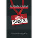 Six Months of Solitude: The Sanctity of Singleness: Prayers and Journal