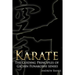 Karate: The Guiding Principles of Gichin Funakoshi sensei