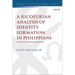 A Ricoeurian Analysis of Identity Formation in Philippians: Narrative, Testimony, Contestation