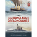From Ironclads to Dreadnoughts: The Development of the German Battleship, 1864-1918
