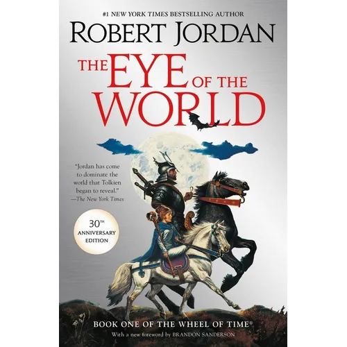 The Eye of the World: Book One of the Wheel of Time