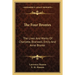 The Four Brontes: The Lives And Works Of Charlotte, Branwell, Emily And Anne Bronte