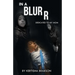 In A Blurr