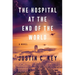 The Hospital at the End of the World