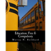 Education: Free & Compulsory (Large Print Edition)