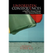 Unforeseen Consequences