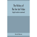 The history of the ten lost tribes; Anglo-Israelism examined