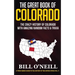 The Great Book of Colorado: The Crazy History of Colorado with Amazing Random Facts & Trivia
