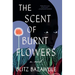 The Scent of Burnt Flowers