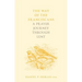 The Way of the Franciscans: A Prayer Journey Through Lent
