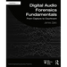 Digital Audio Forensics Fundamentals: From Capture to Courtroom