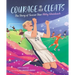 Courage in Her Cleats: The Story of Soccer Star Abby Wambach