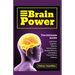 Brain Power: The Ultimate Guide to Enhance Cognition, Improve Concentration, Sharpen Memory and Achieve Overall Mental Wellness