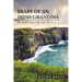 Diary of an Irish Grandma: Dedicated to My Girls