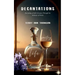 Decantations Decanting of Life's Essence Through the Alchemy of Poetry
