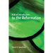 A Brief Introduction to the Reformation