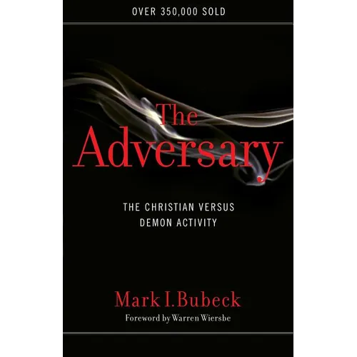The Adversary: The Christian Versus Demon Activity