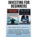 Investing For Beginners: Make Money With 2 Books In 1 - Real Estate Investing & Stock Market Investing - Includes Trading, Investing & Cash Flo