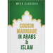 Cousin Marriage in Arabs and Islam