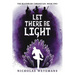 Let There Be Light