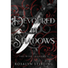 Devoured by Shadows: A Dark Fantasy Romance
