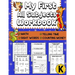 My First All Subjects Workbook: Kindergarten Learning Workbook - Sight Words Reading Writing - Math Addition Subtraction Number Bonds - How To Count M