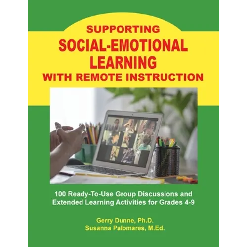 Supporting SOCIAL-EMOTIONAL LEARNING With Remote Instruction