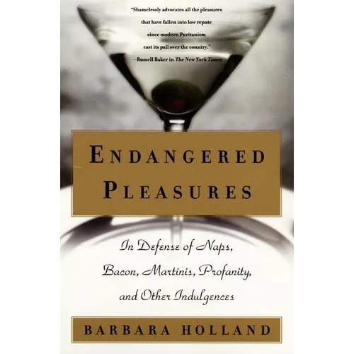 Endangered Pleasures