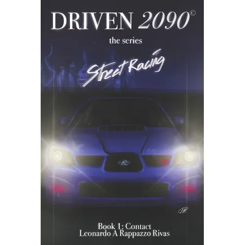 DRIVEN2090 the series: Contact