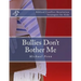 Bullies Don't Bother Me: Biblical Conflict Resolution Strategies for Kids