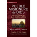 Pueblo Misionero de Dios: La razón de ser de la iglesia local