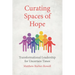 Curating Spaces of Hope
