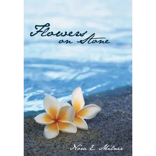 Flowers on Stone