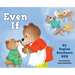 Even If